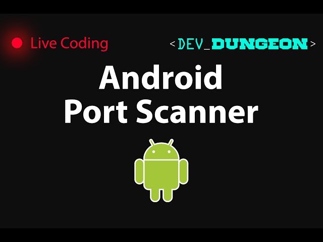 Live Coding: Android Port Scanner (Part 2)