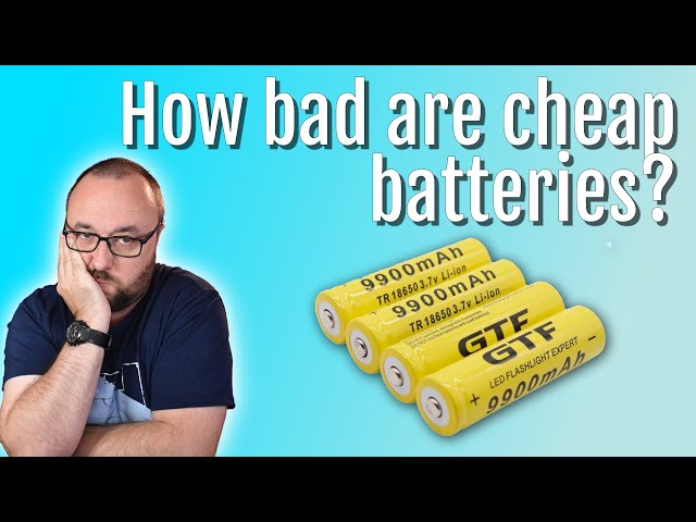 How BAD are cheap 18650 Li-Ion batteries from China?