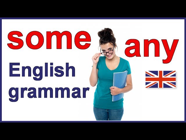 When to use "some" and "any" | English grammar lesson
