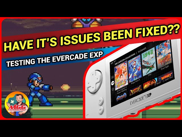 Have The EVERCADE EXP's Issues Been Fixed??
