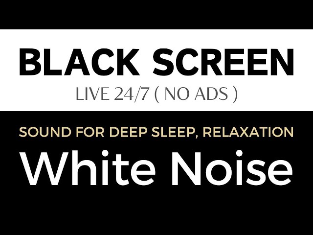 🔴 White Noise, Black Screen ⚪⬛ • Live 24/7 • Sound For Deep Sleep, Relaxation, Meditation