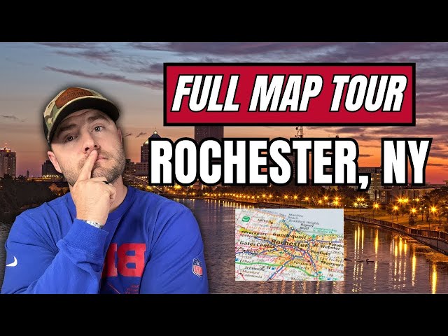 Watch This If You're Relocating to Rochester NY [Full Map Tour - 2024]