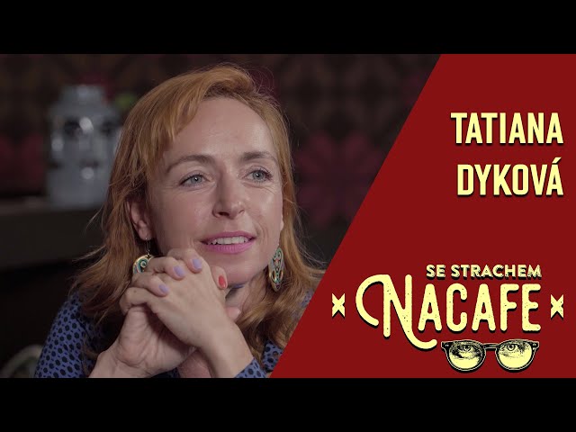 Tatiana Dyková se Strachem Nacafe: Proč skončila v Dejvickém divadle a proč chodí na terapie?