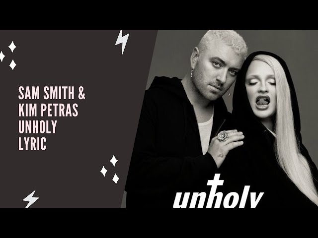Sam Smith & Kim Petras - Unholy (Lyric Edition)