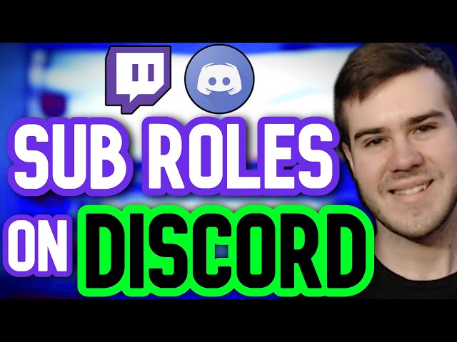How To Setup Twitch Sub Integration Discord Roles