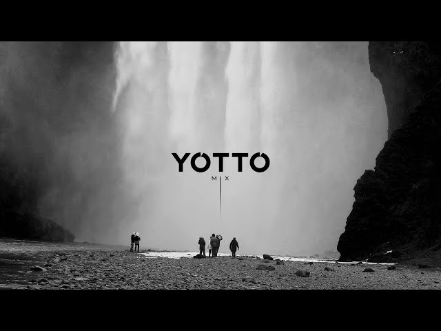 Yotto - Mix (Pt.1)