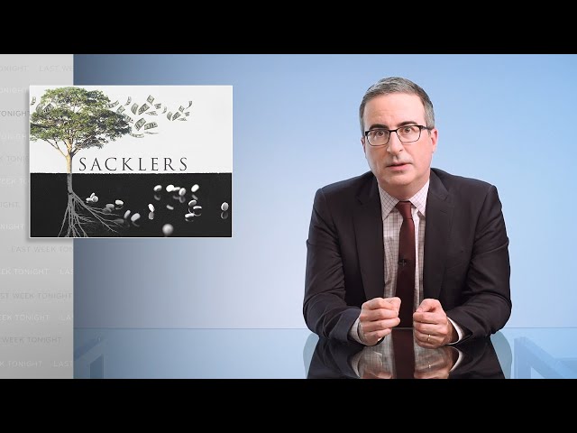 Opioids III: The Sacklers: Last Week Tonight with John Oliver (HBO)
