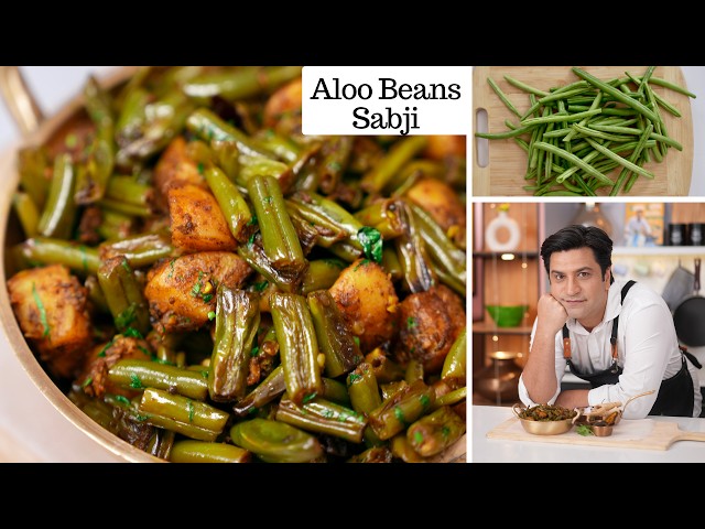 Aloo Beans Ki Sabzi | आलू-फली की सब्ज़ी | Tiffin Recipe Lunch Box | Ghar Ka Khaana  | Kunal Kapur