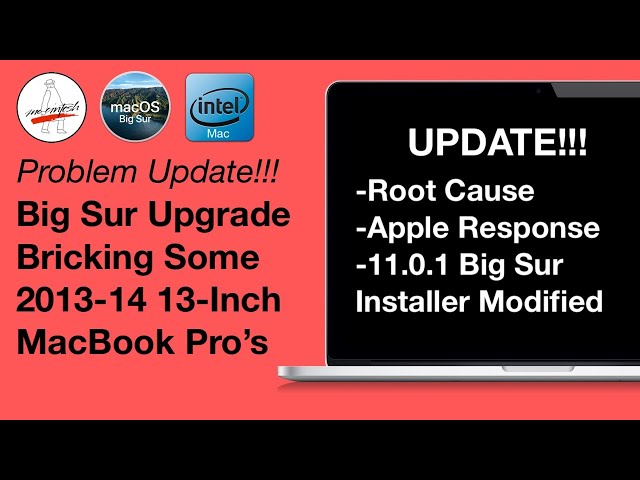 UPDATE! Big Sur Upgrade Bricking some 2013-14 13-Inch MacBook Pros! - APPLE'S RESPONSE!