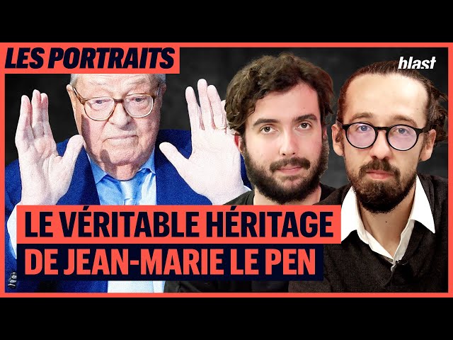 LE VÉRITABLE HÉRITAGE DE JEAN-MARIE LE PEN
