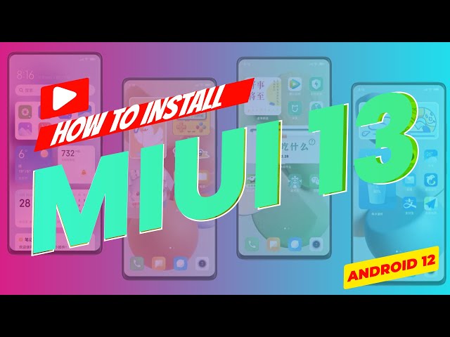 HOW TO INSTALL MIUI 13 All Xiaomi Phones | How to Flash MIUI 13 | Install Android 12 MIUI 13 GUIDE