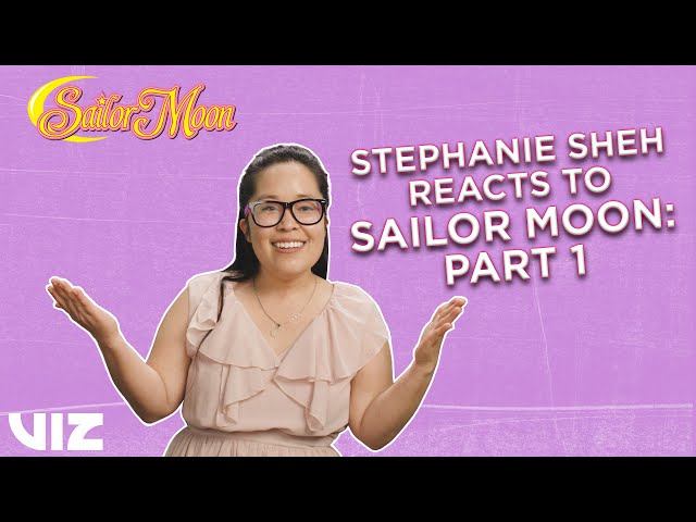 Stephanie Sheh Reacts to Sailor Moon, Part 1 | VIZ