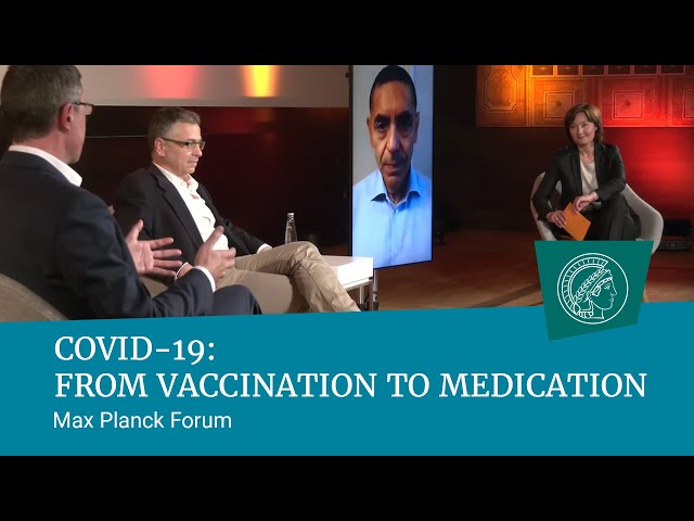 Covid-19: From Vaccination to Medication | Uğur Şahin, Tzachi Pilpel, Patrick Cramer