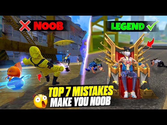TOP 7 MISTAKES MAKE YOU NOOB 🔥 || HOW TO BECOME PRO PLAYER || FIREEYES GAMING || FREE FIRE MAX