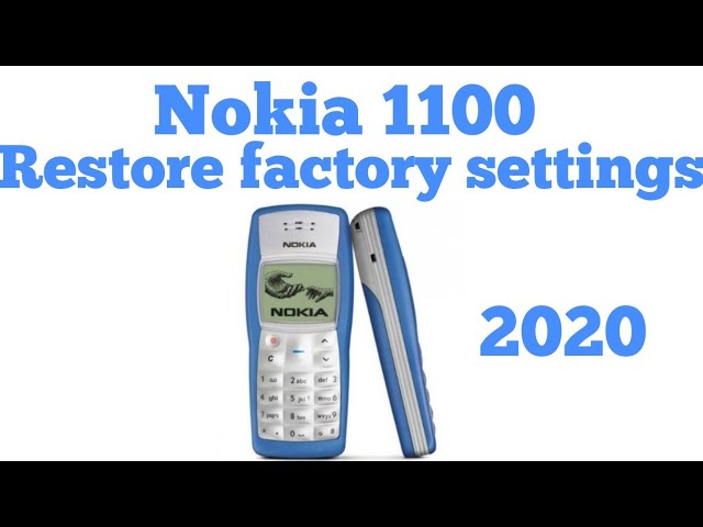 Nokia 1100 Restore factory setting 2020