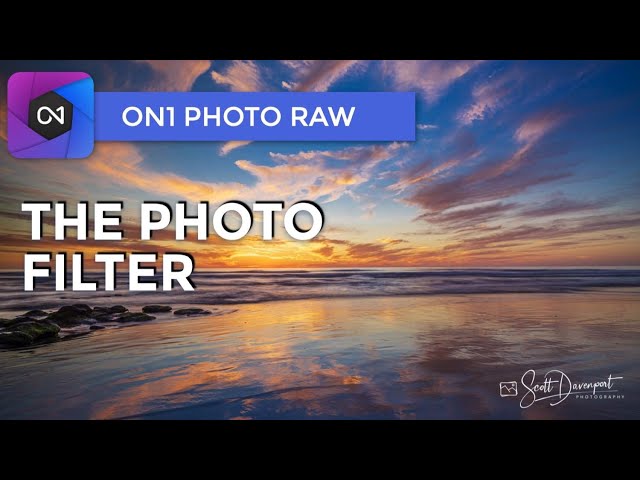 The Photo Filter - ON1 Photo RAW 2021