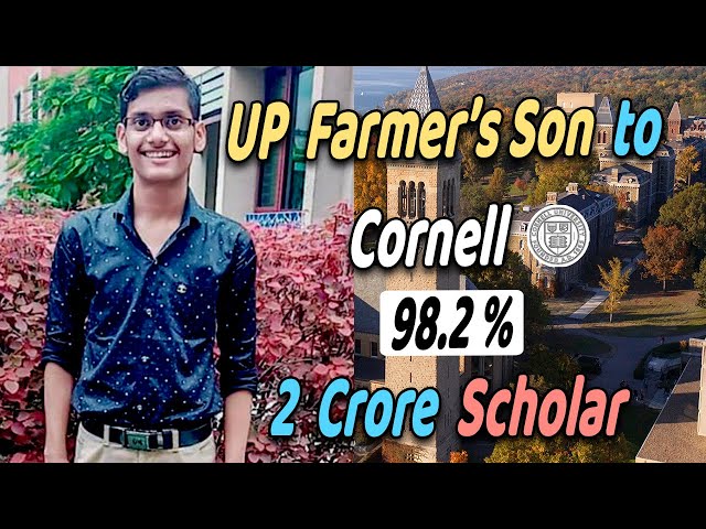 Biggest Inspiration For All Students 🔥 Farmer's Son Got into Cornell | 98.2% / 100% Scholarship