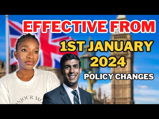 Immigration and Policy Changes To Expect In The UK 🇬🇧 For 2024