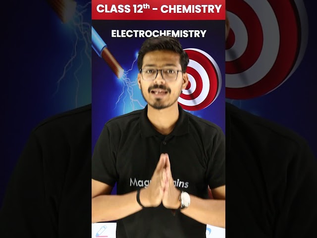 Class 12 Chemistry - Electrochemistry🧪Chapter 2 Complete Chapter Available: Stay Tuned🔔