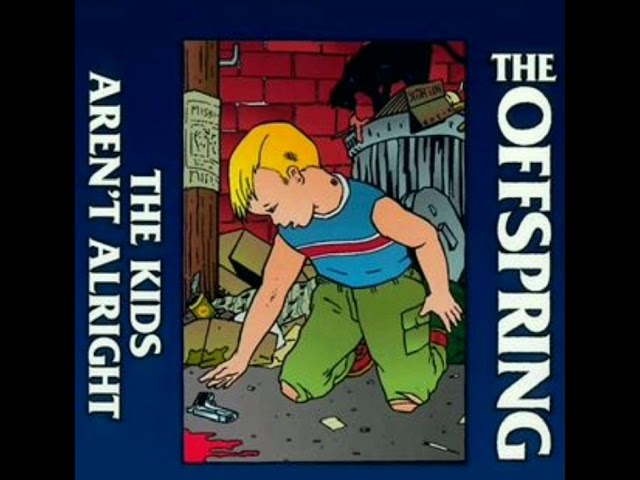 The Offspring - The Kids Aren't Alright (version extendida)