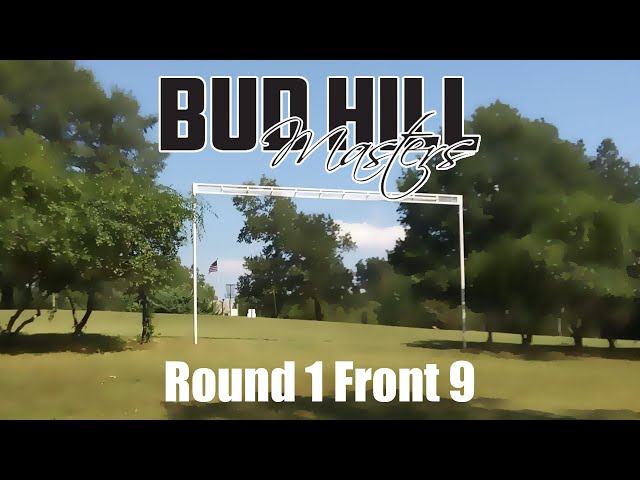 2022 Bud Hill Masters |  Round 1 Front 9 | MP40 | Napier, Rico, Lecy, Ray
