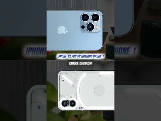 Nothing Phone 1 vs iPhone 13 Pro - Camera Comparison
