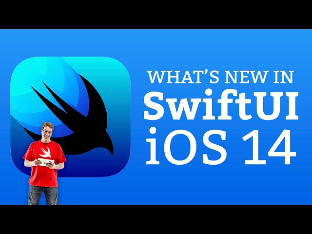 What's new in SwiftUI for iOS 14?