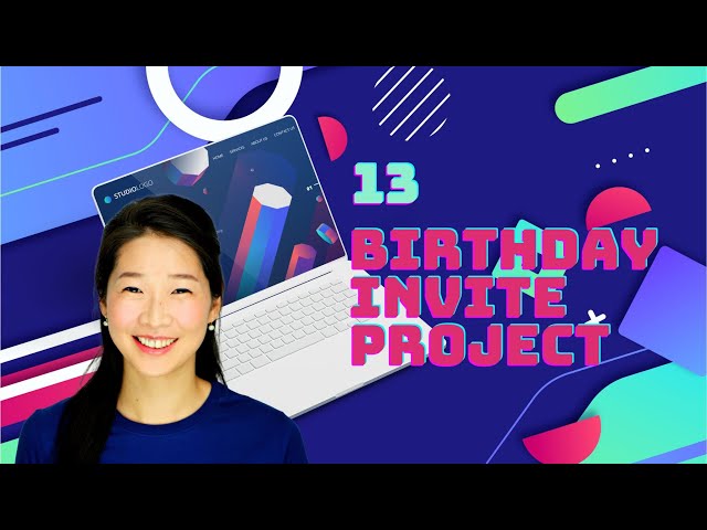 The HTML Birthday Invite Project