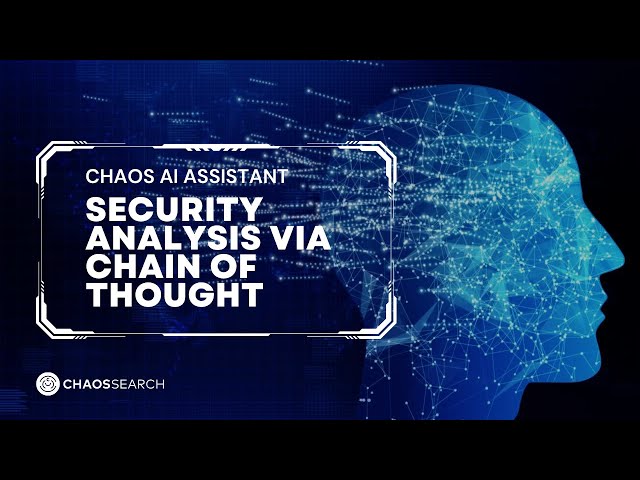 Chaos AI Assistant (Security Analysis via Chain of Thought)