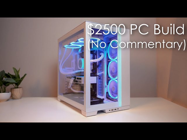 $2500 Gaming/Streaming PC Build [NO COMMENTARY ASMR]