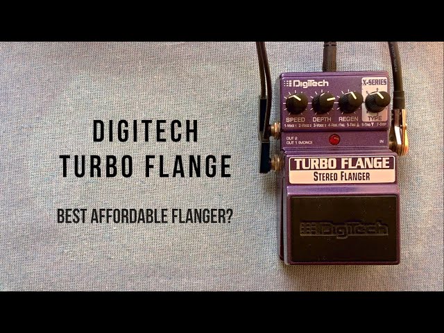 Digitech Turbo Flange (Best affordable flanger pedal?)