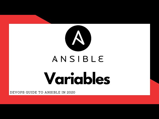 Ansible - The importance of Variables