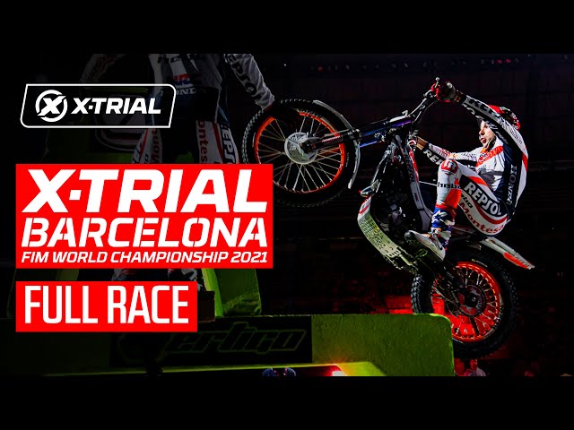 X-TRIAL BARCELONA |  FULL RACE | 2021 FIM X-Trial World Championship