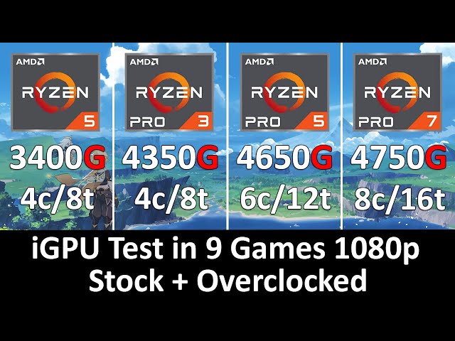 Ryzen 5 3400g vs Ryzen 3 Pro 4350G vs Ryzen 5 Pro 4650G vs Ryzen 7 4750G - iGPU Test in 9 Games