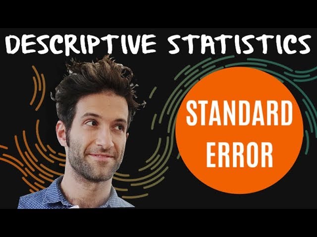 Standard Error (of the sample mean) | Sampling | Confidence Intervals | Proportions