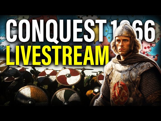 CONQUEST 1066 MOD - NORMAN INVASION OF ENGLAND! TOB Livestream Part #1