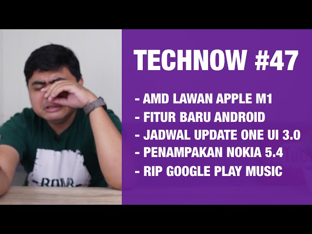 Technow #47: RIP Google Play Music! Fitur Baru Android! AMD vs APPLE, ONE UI 3.0!