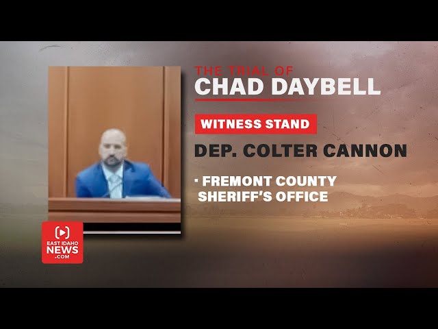 FULL TESTIMONY: Fremont County Sheriff Dep. Colter Cannon testifies at Chad Daybell trial