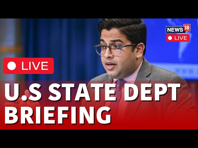 US News Live | US State Department Briefing LIVE | US White House LIVE | US News Today | N18L