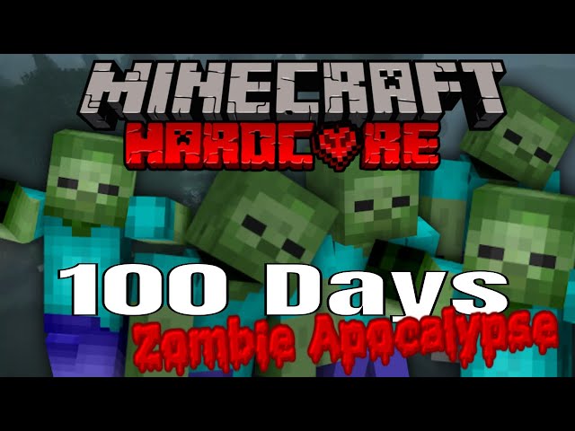 100 Days: Zombie Apocalypse Edition (Hardcore | Minecraft | Roleplay)