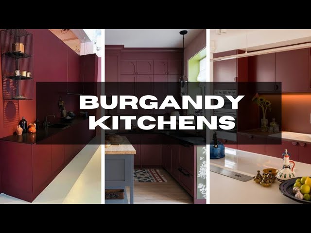 Chill Burgandy Kitchens | Home Decor Video | And Then There Was Style