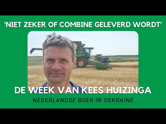 VLOG 13: Nederlandse boer in Oekraïne - De week van Kees Huizinga