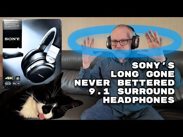 Deadphones - Sony’s late lamented 9.1 Surround Sound Headphones