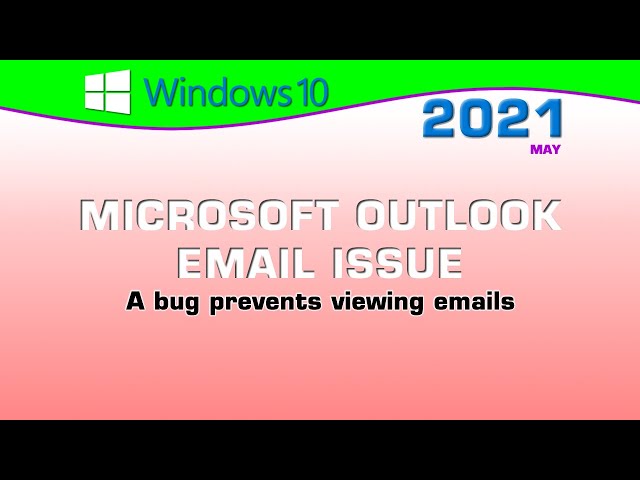 Outlook Blank Email Issue - A bug is preventing viewing emails
