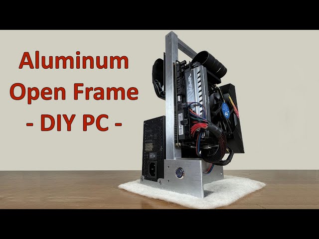 Open Frame Mini-ITX Computer - DIY PC, Aluminum Extrusion