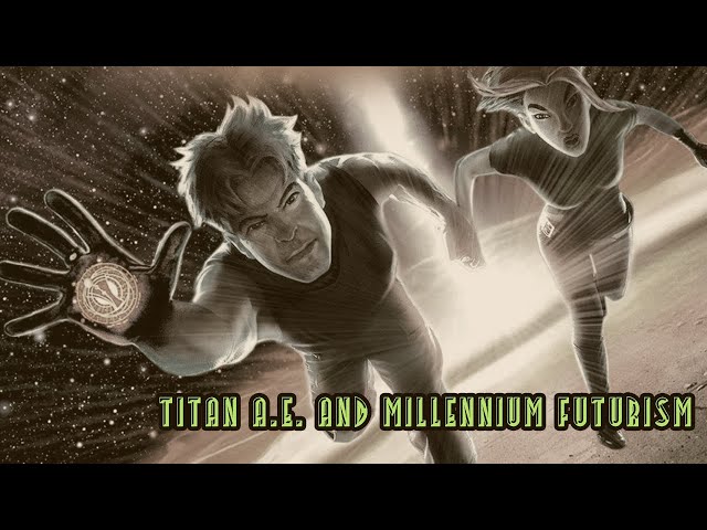 Titan A.E. and Millennium Futurism | Futuretoons