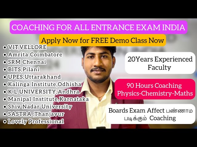 Entrance Exam Coaching for VIT,Amrita,SRM,Shiv Nadar,BITS|Free Demo Class|Register Now|PCM Cocahing