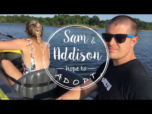 Sam & Addison Adoption Profile