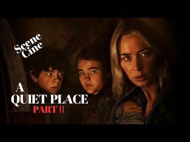 The Making Of "A QUIET PLACE" PARTⅡ Behind The Scenes