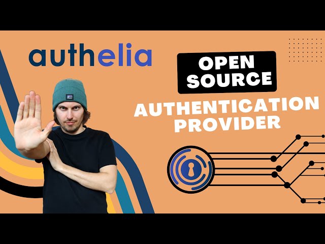 Authelia | Authentication for Traefik - Ultimate Guide / Keycloak alternative